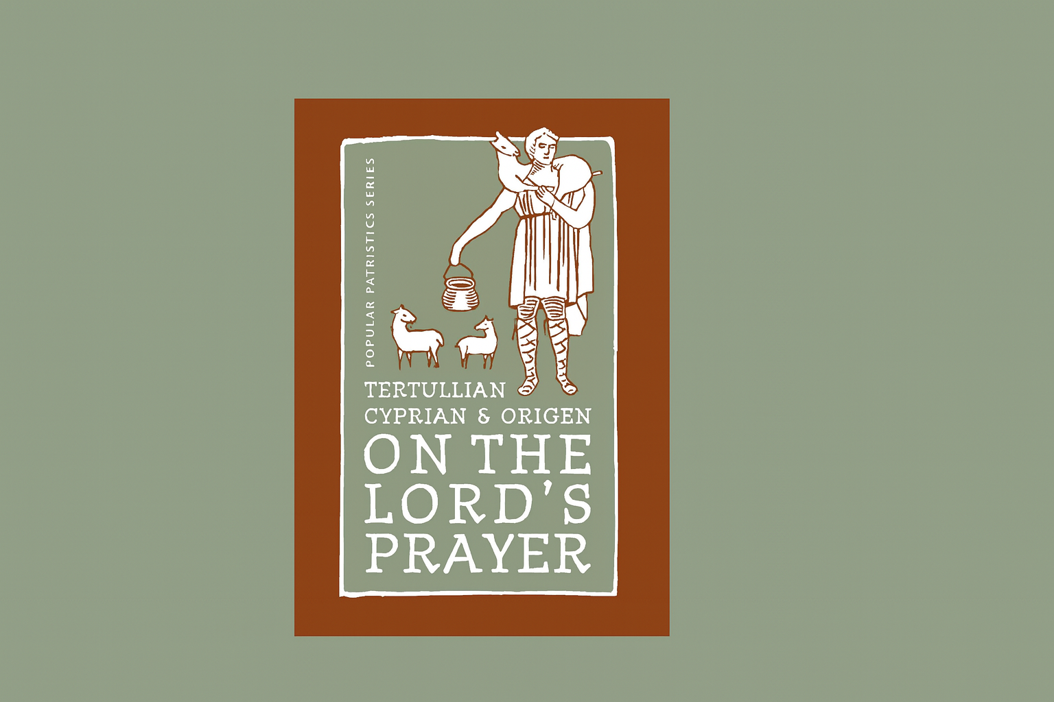 Book Review: Tertullian, Cyprian & Origen On the Lord’s Prayer